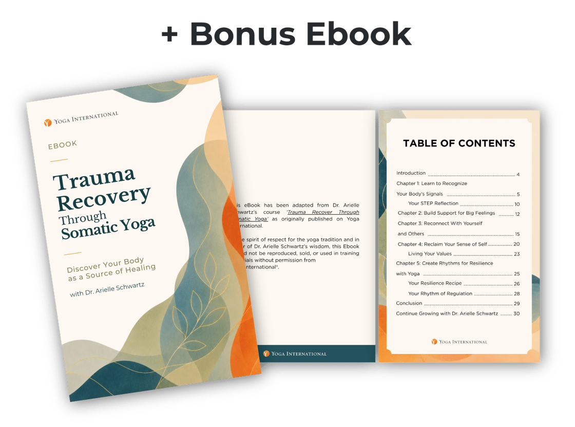 + Bonus Ebook! Trauma Recovery Through Somatic Yoga